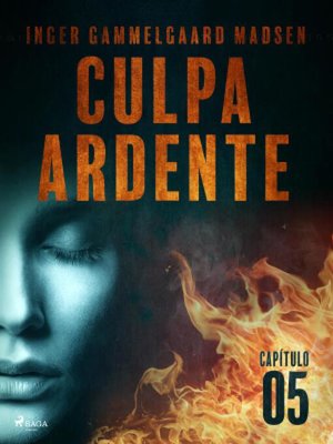 cover image of Culpa ardente--Capítulo 5